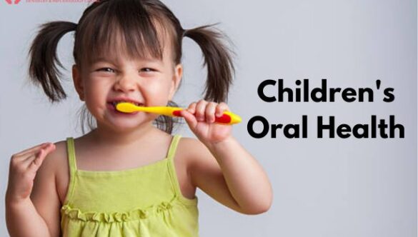 Children’s Oral Health: Building Healthy Habits from the Start