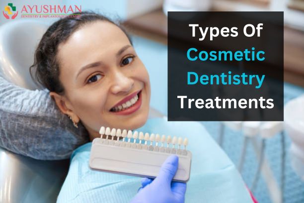 Types Of Cosmetic Dentistry Treatments