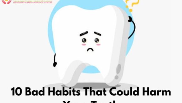 10 Bad Habits That Could Harm Your Teeth