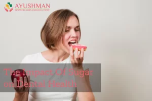 Understanding The Impact Of Sugar On Dental Health